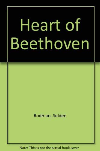 The Heart of Beethoven. (9780837194417) by Shore, Samuel