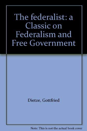 9780837194660: Federalist/a Classic of Federalism and Free Gov