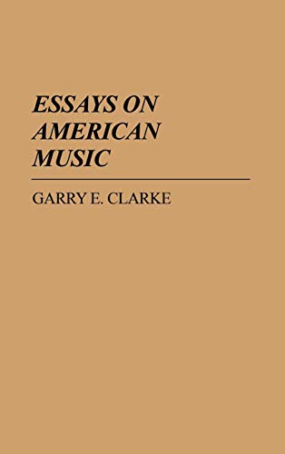 Stock image for Essays on American Music for sale by Andover Books and Antiquities