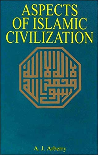 9780837194943: Aspects of Islamic Civilization As Depicted in the Original Texts.