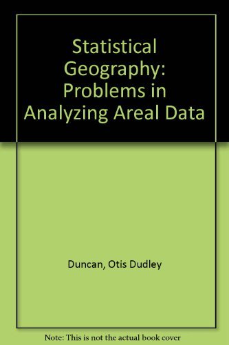 Beispielbild fr Statistical Geography: Problems in Analyzing Areal Data zum Verkauf von Carpe Diem Fine Books, ABAA