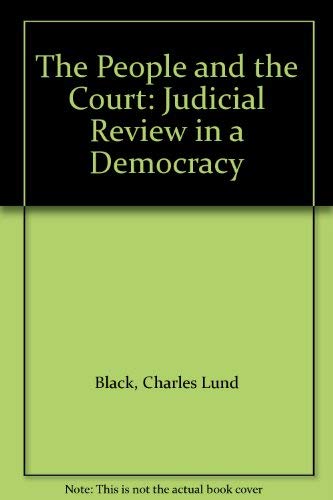 9780837196824: The People and the Court: Judicial Review in a Democracy
