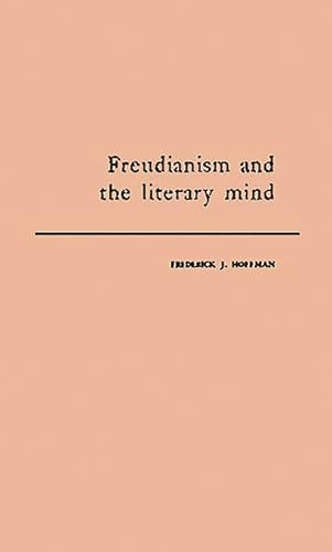Stock image for Freudianism and the Literary Mind for sale by Irish Booksellers