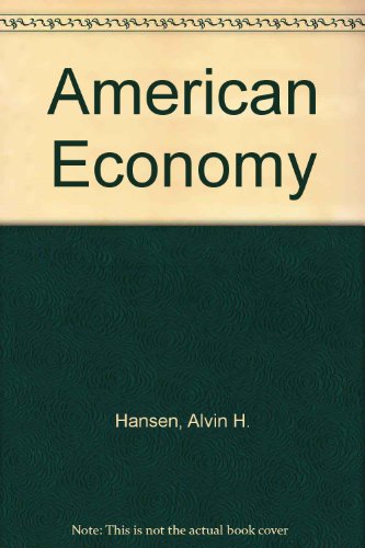 The American economy (9780837197173) by Hansen, Alvin Harvey