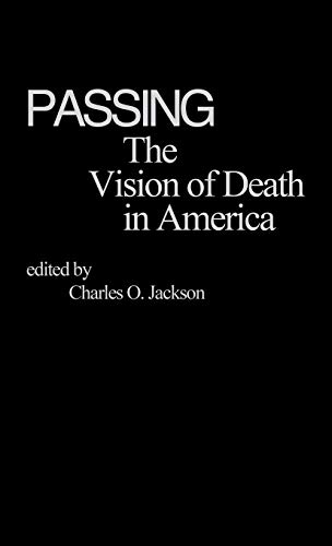 9780837197579: Passing: The Vision of Death in America: 2 (Contributions in Family Studies No 2)