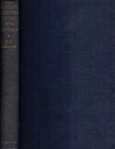 English Thought in the Nineteenth Century. (9780837197937) by Somervell, D. C.