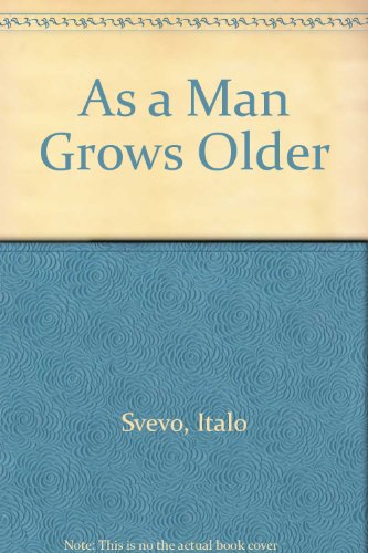 Stock image for As a Man Grows Older for sale by Gold Beach Books & Art Gallery LLC