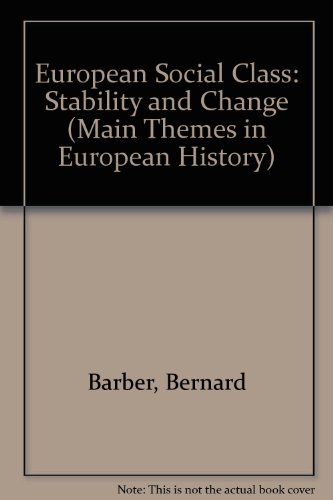 Beispielbild fr European Social Class : Stability and Change zum Verkauf von Better World Books