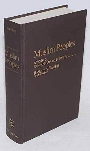 Beispielbild fr Muslim Peoples a World Ethnographic Survey zum Verkauf von COLLINS BOOKS