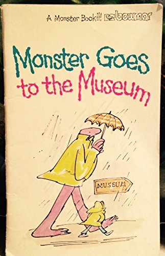 Imagen de archivo de Monster Goes to the Museum a la venta por The Book Garden