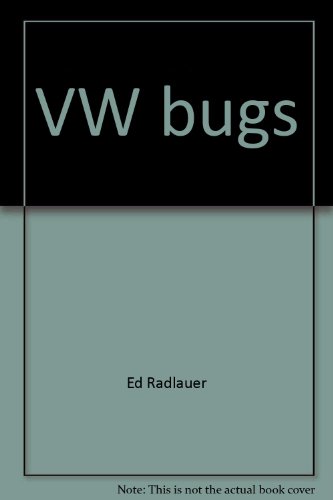 VW bugs (9780837220109) by Radlauer, Ed