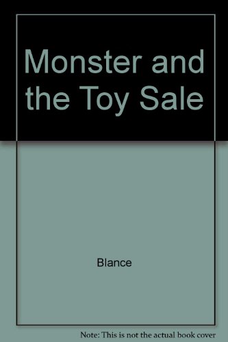 Monster and the Toy Sale - Blance