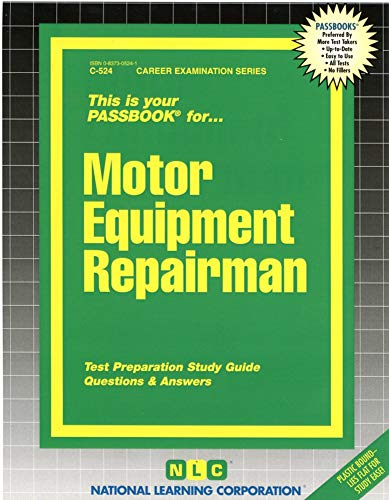 Motor Equipment Repairman(Passbooks) (Career Examination Series) (9780837305240) by National Learning Corporation