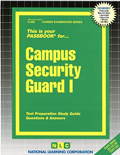 Campus Security Guard I(Passbooks) (Career Examination Series) (9780837305653) by National Learning Corporation