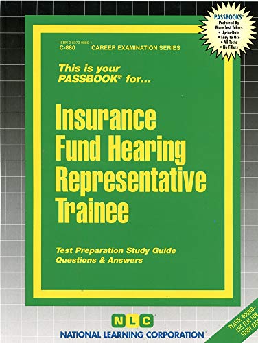 Insurance Fund Hearing Representative Trainee(Passbooks) (Passbooks Study Guide) (9780837308807) by National Learning Corporation