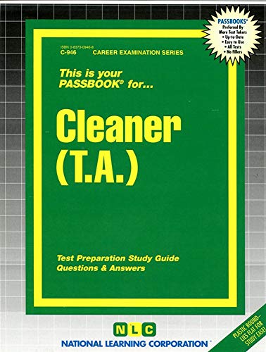 Cleaner (T.A.): Passbooks Study Guide: 946 (Career Examination)