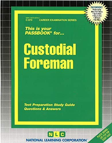 Custodial Foreman(Passbooks) (Career Examination Passbooks) - Jack Rudman