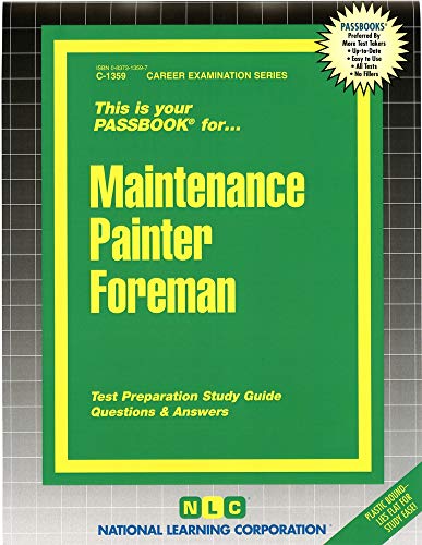 Maintenance Painter Foreman (Career Examination Series) (9780837313597) by National Learning Corporation