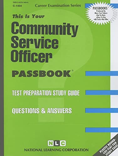 Community Service Officer(Passbooks) (Career Examination Series) (9780837314044) by National Learning Corporation