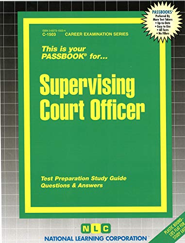 Supervising Court Officer(Passbooks) (Career Examination Series) (9780837315034) by National Learning Corporation