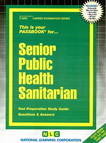 Senior Public Health Sanitarian: Passbooks Study Guide (Career Examination Series) (9780837320021) by National Learning Corporation