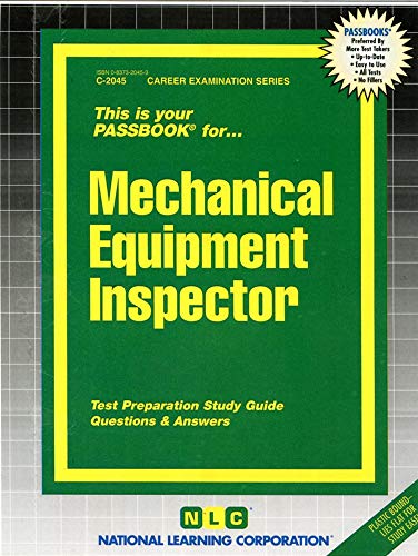 Mechanical Equipment Inspector(Passbooks) (Career Examination Series) (9780837320458) by National Learning Corporation