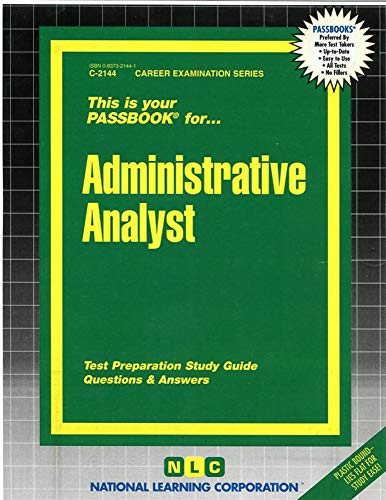 Imagen de archivo de Administrative Analyst(Passbooks) (Career Examination Series) a la venta por HPB-Red