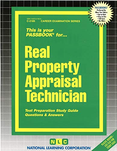 Real Property Appraisal Technician(Passbooks) (Career Examination Series) (9780837321851) by National Learning Corporation