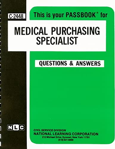 Medical Purchasing Specialists (Career Examination Series) (9780837324487) by National Learning Corporation