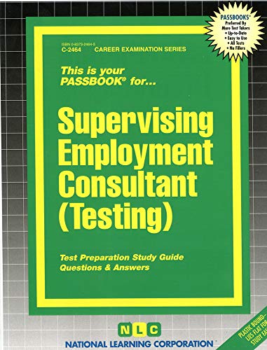 9780837324647: Supervising Employment Consultant (Testing): Passbooks Study Guide (Career Examination)