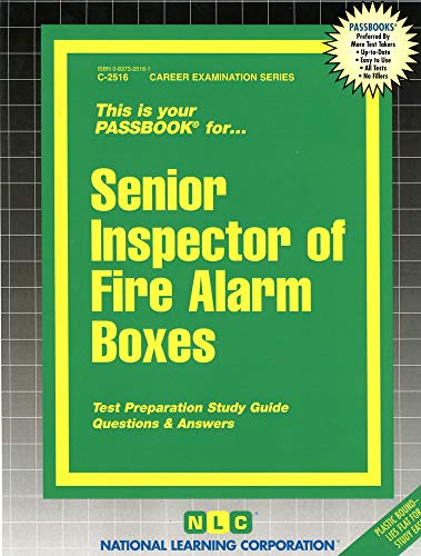 Senior Inspector of Fire Alarm Boxes (Career Examination Series) (9780837325163) by National Learning Corporation