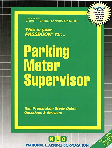 Parking Meter Supervisor (Career Examination Series) (9780837325927) by National Learning Corporation
