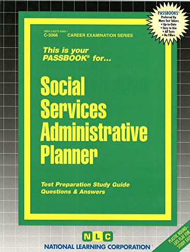 Social Services Administrative Planner (Career Examination Series) (9780837330662) by National Learning Corporation