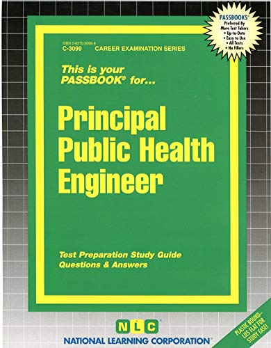 Principal Public Health Engineer(Passbooks) (Career Examination Series) (9780837330990) by National Learning Corporation