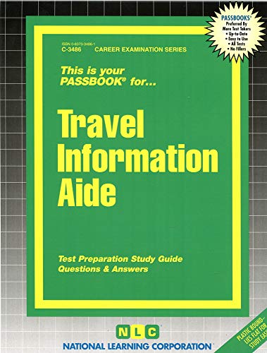 Travel Information Aide (Career Examination Series) (9780837334868) by National Learning Corporation