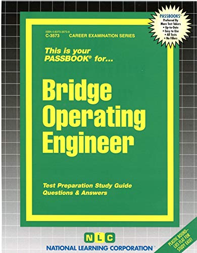 Bridge Operating Engineer(Passbooks) (Career Examination Series) (9780837335735) by National Learning Corporation