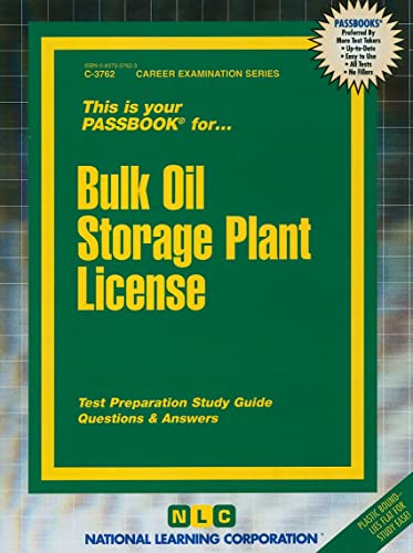 Bulk Oil Storage Plant License (Career Examination Series) (9780837337623) by National Learning Corporation