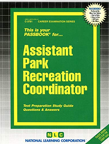 Assistant Park Recreation Coordinator (Passbook for Career Opportunities) - Jack Rudman