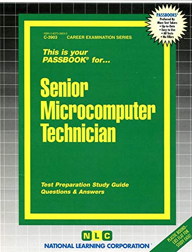 Senior Microcomputer Technician(Passbooks) (Career Examination Series) (9780837339030) by National Learning Corporation