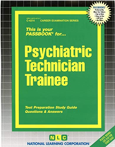 Psychiatric Technician Trainee(Passbooks) (Career Examination Series) (9780837342146) by National Learning Corporation