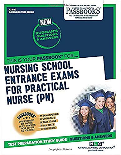 Stock image for Nursing School Entrance Examinations for Practical Nurse (PN) for sale by HPB-Red