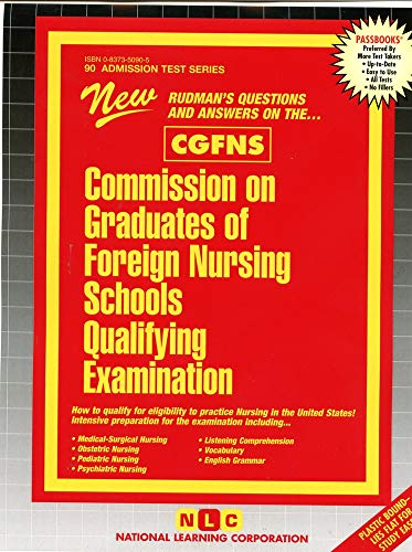 Stock image for Commission On Graduates Of Foreign Nursing Schools Qualifying Examination (CGFNS) (90) (Admission Test Series) for sale by HPB-Red