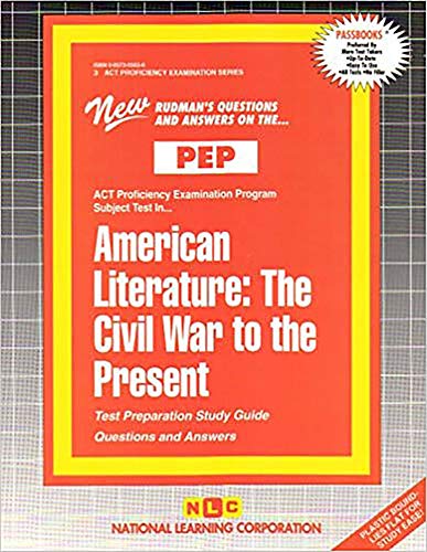 9780837355030: AMERICAN LITERATURE: THE CIVIL WAR TO THE PRESENT: Passbooks Study Guide (Excelsior/Regents College Examination)