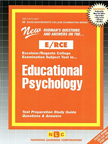 EDUCATIONAL PSYCHOLOGY (Excelsior/Regents College Examination Series) (Passbooks) (9780837355283) by National Learning Corporation