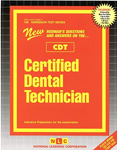 Certified Dental Technician(CDT) (Admission Test Series) (9780837358062) by Passbooks