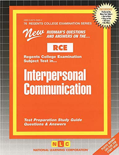 Interpersonal Communication (Excelsior / Regents College Examinations) (9780837359267) by National Learning Corporation