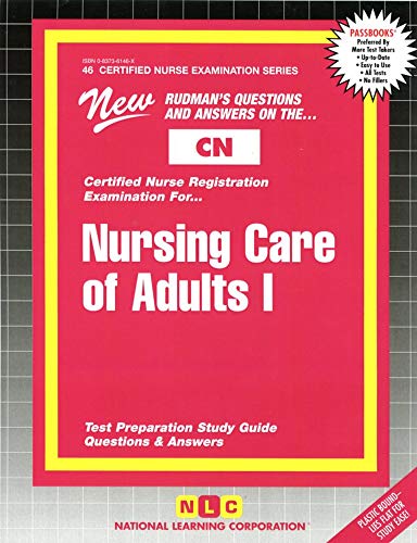 Nursing Care of Adults L (CERTIFIED NURSE EXAMINATION SERIES (CN)) (9780837361468) by National Learning Corporation