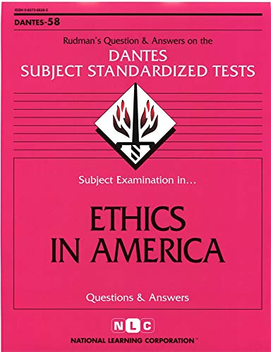 Beispielbild fr Ethics in America;Dantes Series : No. 58 (DANTES SUBJECT STANDARDIZED TESTS (DANTES)) zum Verkauf von Drew