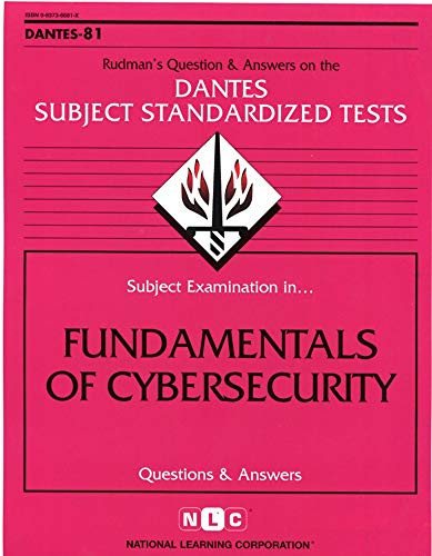 DSST Fundamentals of Cybersecurity (Passbooks) (Dantes Subject Standardized Tests) (9780837366814) by National Learning Corporation