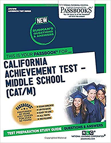 Stock image for California Achievement Test ? Middle School (CAT/M): Passbooks Study Guide (Admission Test Series) for sale by Your Online Bookstore